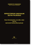 Andrzej WAWRZYŃCZYK <br> Depozytorium leksykalne języka polskiego. Nowe fotomateriały z lat 1901-2010 <br> Tom IV