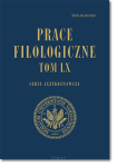 Prace FILOLOGICZNE <br> Seria językoznawcza <br> Tom LX