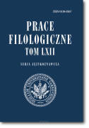 Prace FILOLOGICZNE <br> Seria językoznawcza <br> Tom LXII