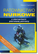 Marcin DĄBROWSKI <br> Ratownictwo nurkowe