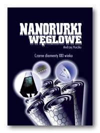 Andrzej HUCZKO <br> Nanorurki węglowe