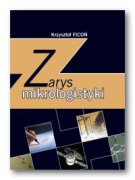 Krzysztof FICOŃ; Zarys mikrologistyki