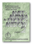 Robert KOZARZEWSKI, Wojciech MATUSZEWSKI, Janusz ZACHARSKI <br> Matematyka dla ekonomistów <br> Część 2