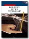 Włodzimierz KWIATKOWSKI <br> Podstawy teorii sterowania. Wybrane zagadnienia