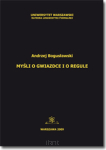 Andrzej BOGUSŁAWSKI <br> Myśli o gwiazdce i o regule