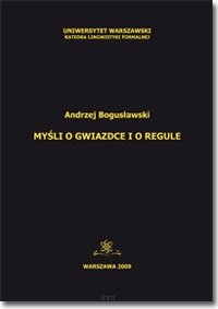 Andrzej BOGUSŁAWSKI <br> Myśli o gwiazdce i o regule