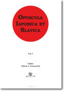 pod red.: Marka Iwanowskiego <br> Opuscula Iaponica et Slavica <br> Vol. 1