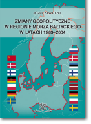 Zmiany geopolityczne w regionie Morza Bałtyckiego w latach 1989-2004