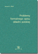 Problemy formalnego opisu składni polskiej
