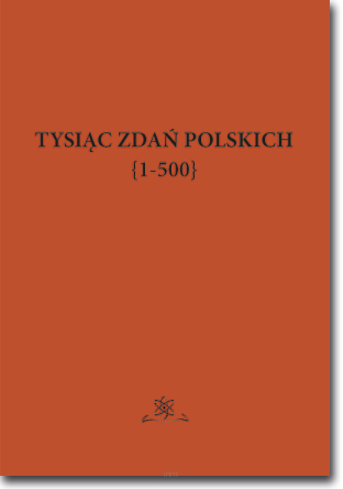 Tysiąc zdań polskich  {1-500}
